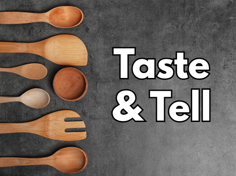 taste and tell graphic